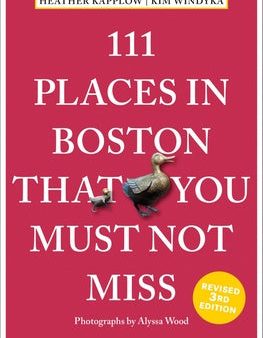 111 Places in Boston That You Must Not Miss Discount