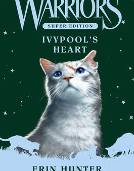 Warriors Super Edition: Ivypool’s Heart For Cheap