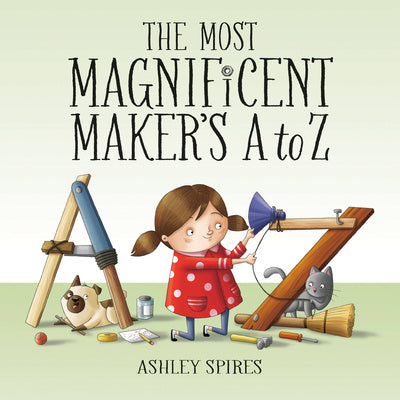 Most Magnificent Maker s A to Z, The For Cheap