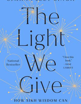 Light We Give: How Sikh Wisdom Can Transform Your Life, The Discount