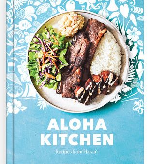 Aloha Kitchen: Recipes from Hawai i [A Cookbook] Fashion